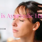 What is Ayurvedic Hair Care